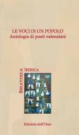 Le voci di un popolo. Antologia di poeti valenziani. Testo catalano a fronte edito da Edizioni dell'Orso