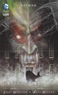 Arkham Asylum. Batman. Ediz. speciale di Grant Morrison, Dave McKean edito da Lion