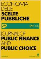 Journal of public finance and public choice. Economia delle scelte pubbliche (1997) (2-3) di Domenico Da Empoli edito da Gangemi Editore