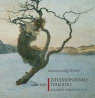 Divisionismo italiano 1880-1920. Sguardi e prospettive vol.1-2 di Annie-Paule Quinsac edito da La Compagnia della Stampa
