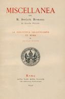 La biblioteca Vallicelliana in Roma di Elena Pinto edito da Società Romana Storia Patria