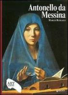 Antonello da Messina. Ediz. illustrata di Marco Bussagli edito da Giunti Editore