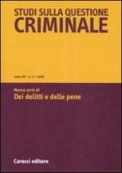 Studi sulla questione criminale (2008) vol.2 edito da Carocci