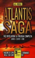 Atlantis Saga. The revelation. La trilogia completa: Genesi-Secret-Code di A. G. Riddle edito da Newton Compton Editori