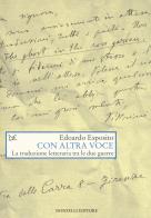 Con altra voce. La traduzione letteraria tra le due guerre di Edoardo Esposito edito da Donzelli