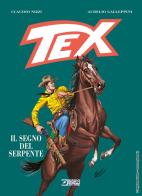Tex. Il segno del serpente di Claudio Nizzi edito da Sergio Bonelli Editore