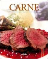 Carne. Ricette per cucinare carni bianche, rosse o selvaggina edito da Idea Libri