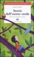 Storie dell'uomo verde di Beatrice Masini edito da Einaudi Ragazzi