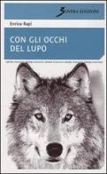 Con gli occhi del lupo di Enrico Rapi edito da Sovera Edizioni