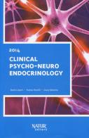 Clinical psyco-neuro endocrinology di Paolo Lissoni, Franco Rovelli, Giusy Messina edito da Natur Editore