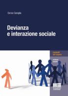 Devianza e interazione sociale di Enrico Caniglia edito da Maggioli Editore