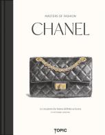 Chanel. Le creazioni che hanno definito un'icona di Victorine Lamothe edito da Topic