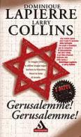 Gerusalemme, Gerusalemme di Dominique Lapierre, Larry Collins edito da Mondadori