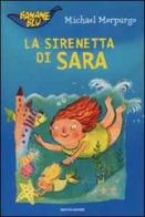 La sirenetta di Sara di Michael Morpurgo edito da Mondadori