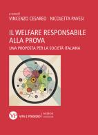 Il welfare responsabile alla prova. Una proposta per la società italiana edito da Vita e Pensiero