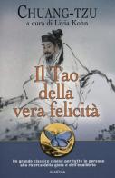 Il Tao della vera felicità di Chuang-Tzu edito da Armenia