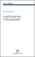 Costituzione e tradizione di Giovanni Turco edito da Edizioni Scientifiche Italiane
