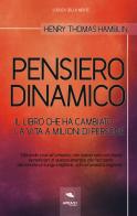 Pensiero dinamico di Henry Thomas Hamblin edito da Ledizioni