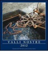 Valli nostre 2012. Calendario delle valli valdesi edito da Claudiana