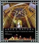 Arte e natura. Catalogo. Ediz. inglese di Paolo Portoghesi, Auro, P. Bernitza edito da Gangemi Editore