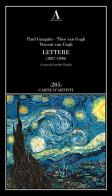 Lettere (1887-1890) di Paul Gauguin, Theo Van Gogh, Vincent Van Gogh edito da Abscondita