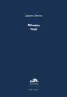 Rilkeana. Saggi di Alberto Destro edito da Istituto Italiano di Studi Germanici
