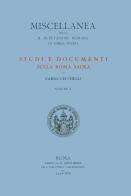 Studi e documenti sulla Roma sacra vol.1 di Carlo Cecchelli edito da Società Romana Storia Patria
