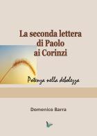 La seconda lettera di Paolo ai Corinzi di Domenico Barra edito da Youcanprint