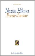 Poesie d'amore di Nazim Hikmet edito da Mondadori