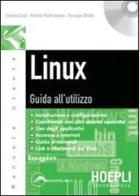 Linux. Con CD-ROM di Giuliano Guidi, Michele Martiradonna, Giuseppe Vitiello edito da Hoepli