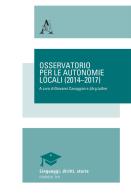 Osservatorio per le autonomie locali (2014-2017) edito da Aracne