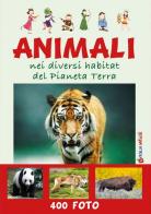 Animali nei diversi habitat edito da Edizioni del Baldo
