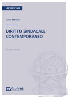 Diritto sindacale contemporaneo di Marco Marazza edito da Giuffrè