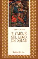 Settantaquattro omelie sul libro dei Salmi di Origene, Girolamo (san) edito da Paoline Editoriale Libri