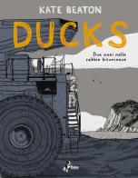 Ducks. Due anni nelle sabbie bituminose di Kate Beaton edito da Bao Publishing