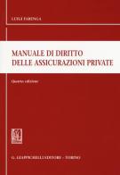 Manuale di diritto delle assicurazioni private di Luigi Farenga edito da Giappichelli