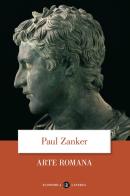 Arte romana. Ediz. illustrata di Paul Zanker edito da Laterza