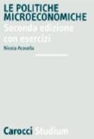 Le politiche microeconomiche di Nicola Acocella edito da Carocci