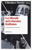 Cinema e storia (2013) vol.2 edito da Rubbettino