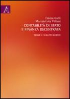 Contabilità di Stato e finanza decentrata. Teorie e sviluppi recenti di Emma Galli, Marianicola Villani edito da Aracne
