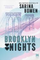 Brooklyn nights di Sarina Bowen edito da Always Publishing