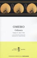 Odissea. Testo greco a fronte vol.2 di Omero edito da Mondadori