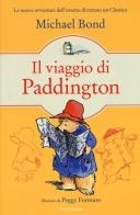 Il viaggio di Paddington di Michael Bond edito da Mondadori