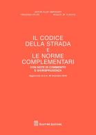 Codice della strada di Rocco Junior Flacco, Anton A. Abrugiati, Vincenzo Di Ciò edito da Giuffrè