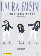 Laura Pausini. Celebration treasure collection. Ediz. illustrata edito da Panini Comics
