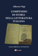 Compendio di storia della letteratura italiana di Alberto Nigi edito da Youcanprint