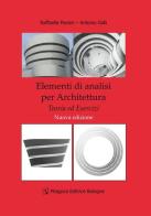Elementi di analisi per architettura. Teoria ed esercizi di Raffaella Pavani, Antonio Galli edito da Pitagora