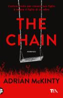 The chain. Ediz. italiana di Adrian McKinty edito da TEA