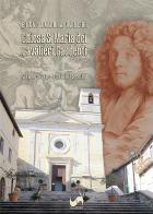 Chiesa S. Maria dei Cavalieri Gaudenti. Scrigno di arte e storia in Ferentino. Ediz. illustrata di Biancamaria Valeri edito da Susil Edizioni