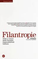 Filantropie. Sfide e visioni delle famiglie imprenditoriali italiane edito da Laterza